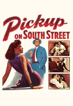 Pickup on South Street - Mano pericolosa (1953)