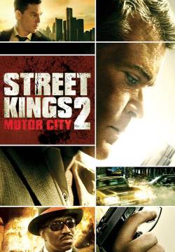 Street Kings 2: Motor City - La notte non aspetta 2: Strade violente (2011)