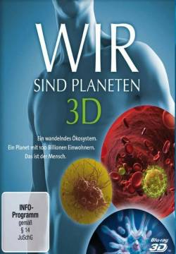 You, Planet: An Exploration in 3D - Il Corpo Umano 3D (2013)