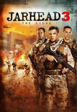 Jarhead 3: The Siege - Sotto assedio (2016)