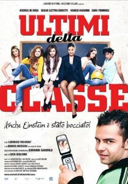 Ultimi Della Classe (2008)