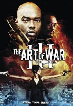 The Art of War III: Retribution - L'arte della guerra 3 (2009)