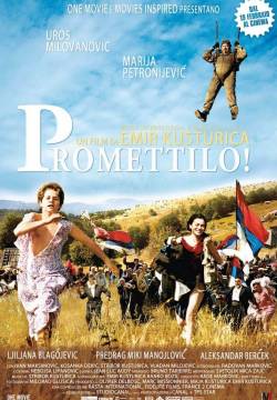 Zavet - Promettilo! (2007)