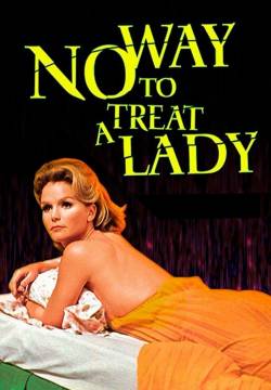 No Way to Treat a Lady - Non si maltrattano così le signore (1968)