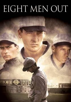 Eight Men Out - Otto uomini fuori (1988)