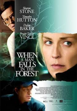 When A Man Falls In The Forest (2007)