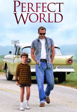 A Perfect World - Un mondo perfetto (1993)