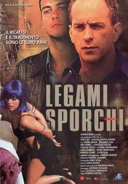 Legami sporchi (2004)