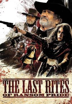 The Last Rites of Ransom Pride (2010)