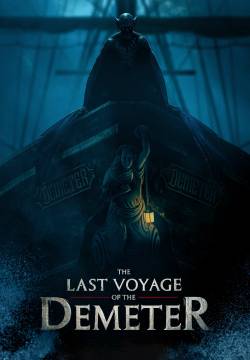 The Last Voyage of the Demeter - Il risveglio di Dracula (2023)